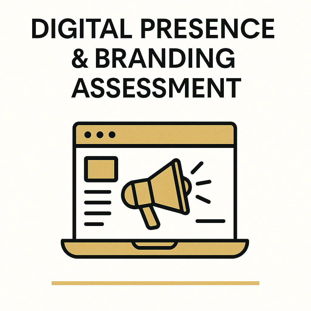 Digital Presence & Branding Assessment